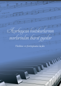 Azərbaycan bəstəkarlarının əsərlərindən ibarət pyeslər: Violino və fortepiano üçün
